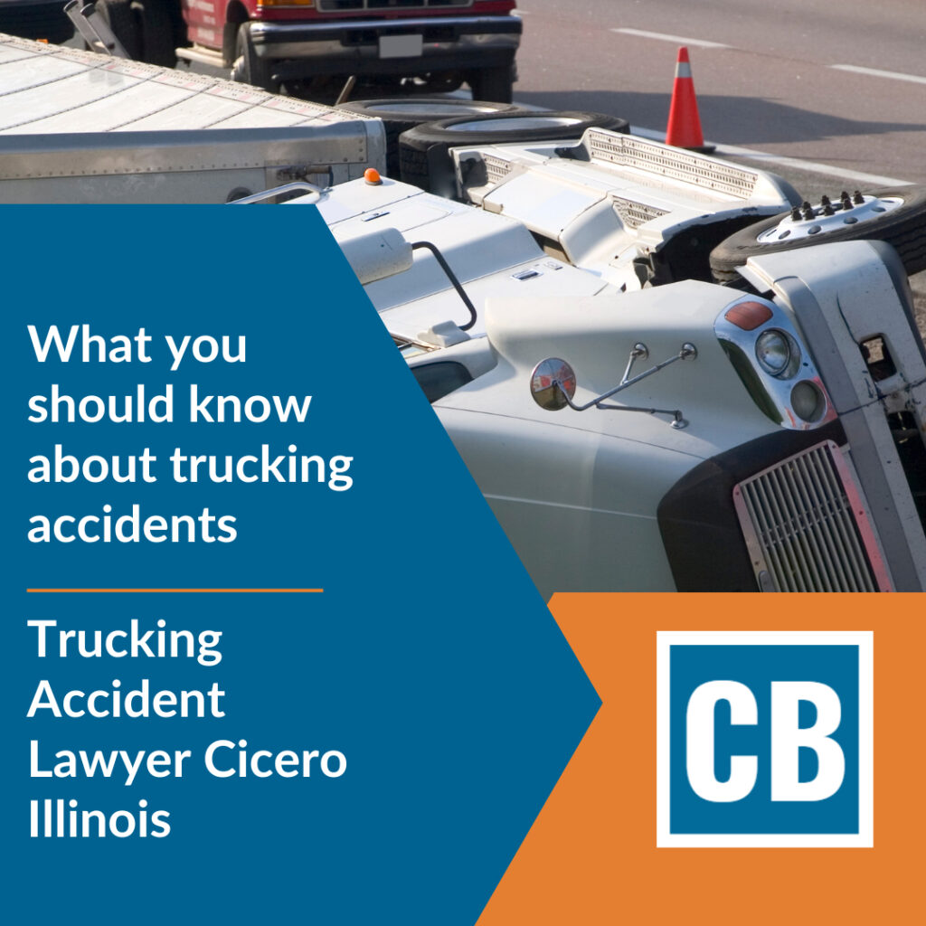 Trucking Accident Lawyer Cicero Illinois | Carlson Bier Associates